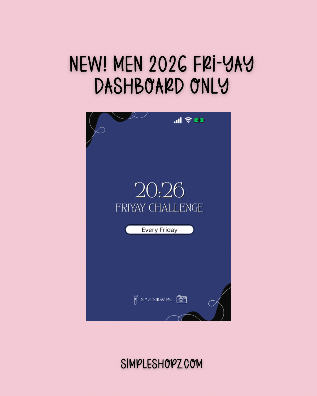 New! Men 2026 Friyay Dashboard ONLY